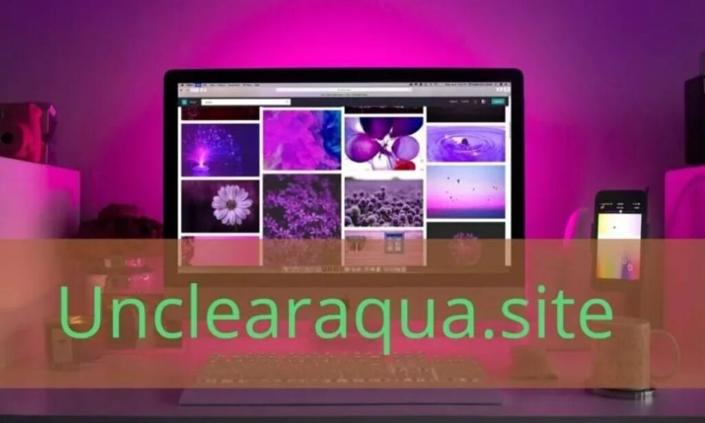 Discover Unclearaqua.Site: Revolutionizing Digital Task Management